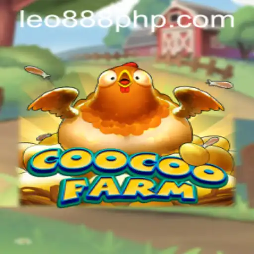 Exploring the Enchanting World of CooCooFarm at LEO888 Casino