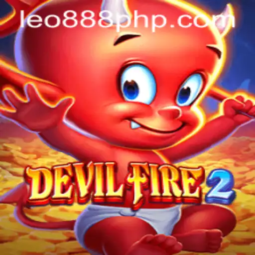 Exploring the Thrilling World of DevilFire2 at LEO888 Casino