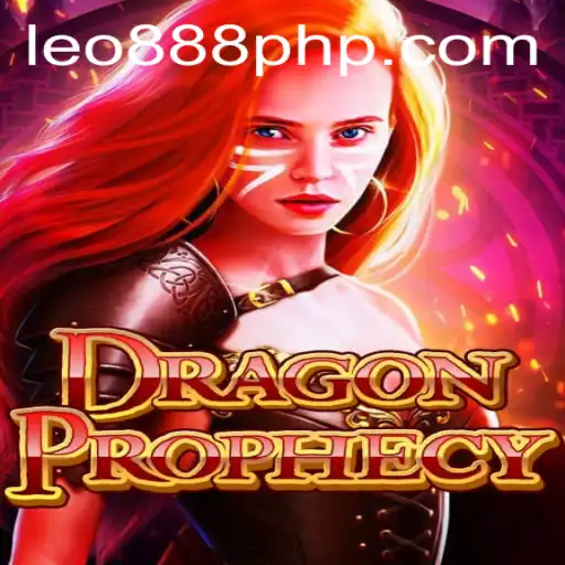 DragonProphecy: Explore the Mystical World of LEO888 Casino