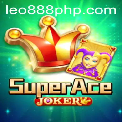 SuperAceJoker: The New Gem at LEO888 Casino