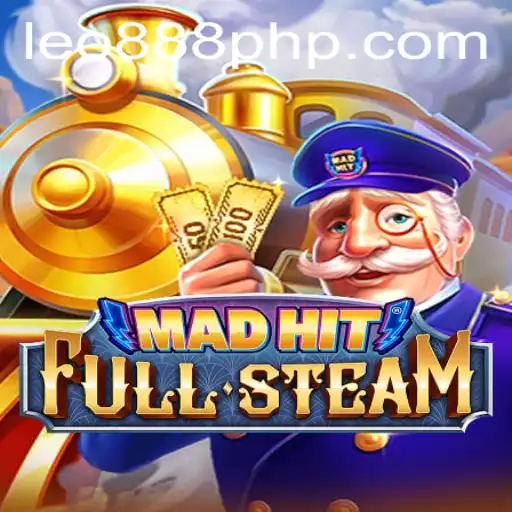 Exploring the Thrills of MadHitFullSteam at LEO888 Casino