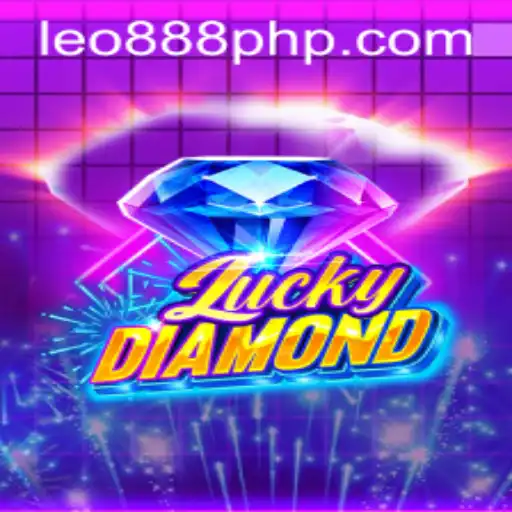 Exploring the Exciting World of LuckyDiamond at LEO888 Casino
