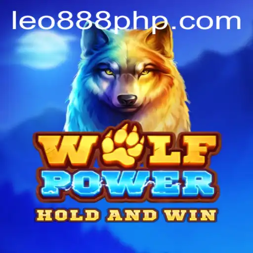 Exploring the Thrilling World of WolfPower at LEO888 Casino